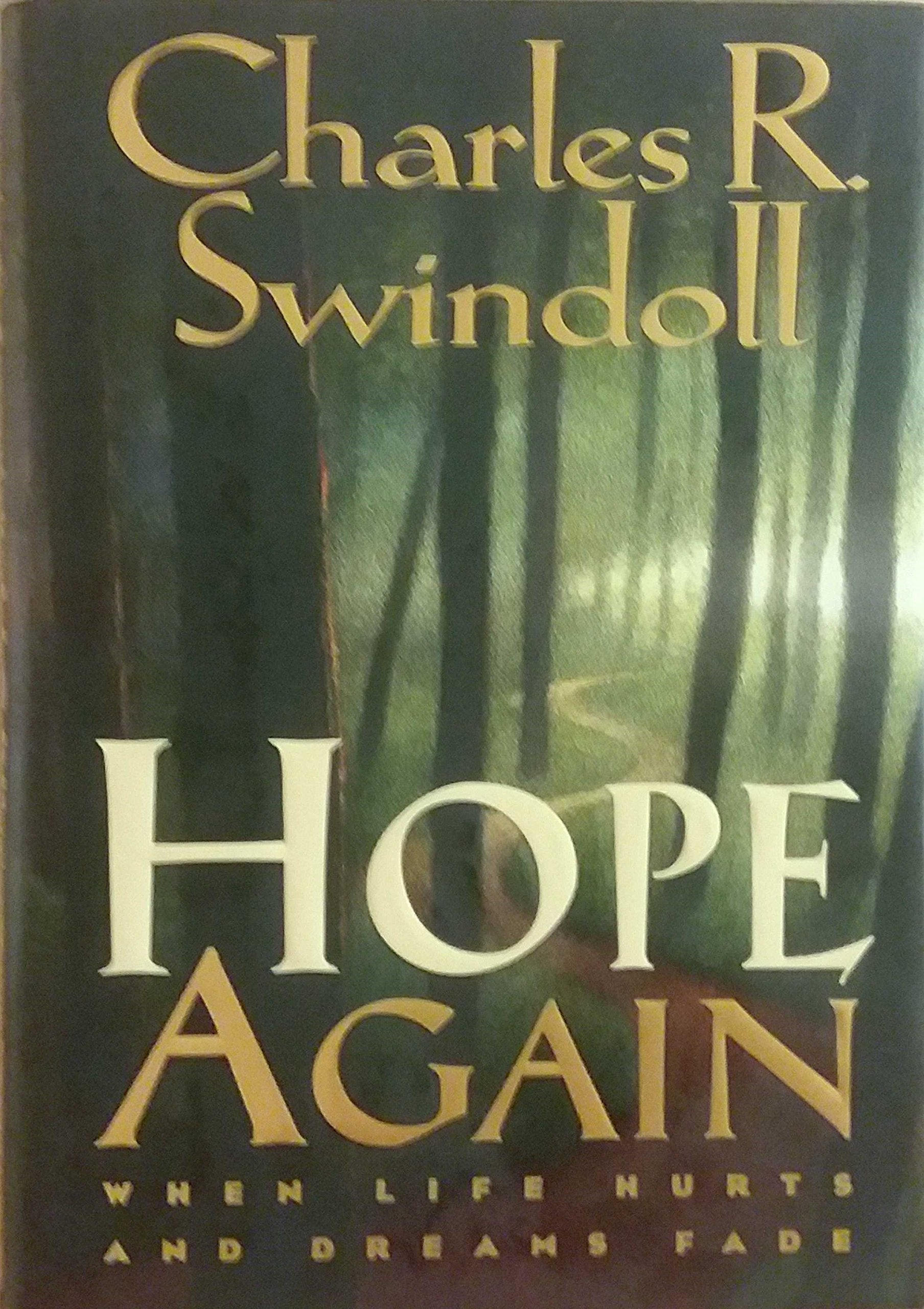 Hope Again: When Life Hurts and Dreams Fade
