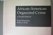 African-American Organized Cri (Garland Reference Library of Social Science:current Issues in Criminal Justice)