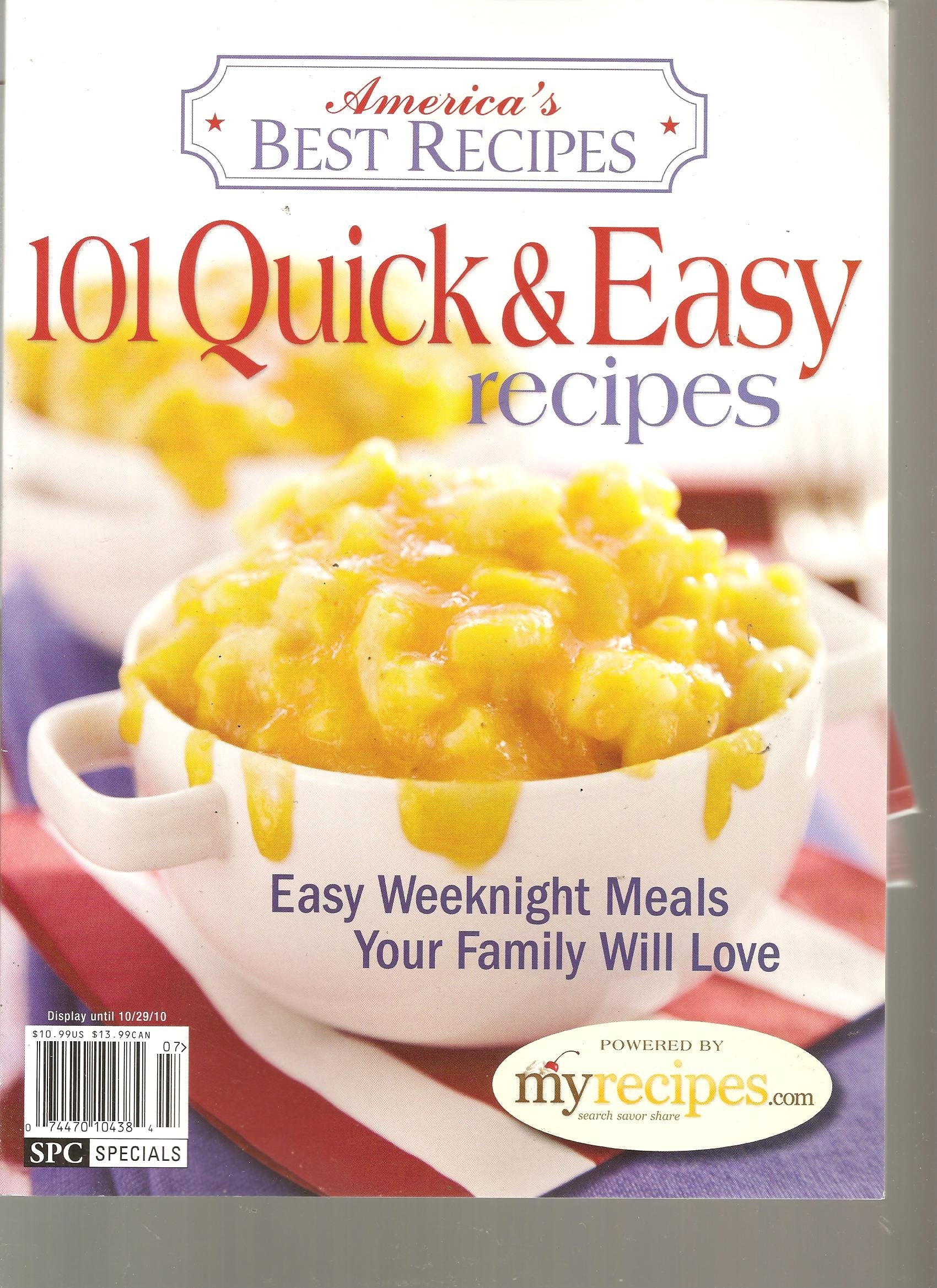 America's Best Recipes (101 Quick & Easy Recipes, 2010)