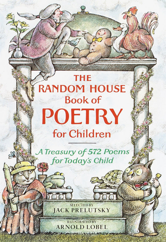 The Random House Book of Poetry for Children [Hardcover] Prelutsky, Jack and Lobel, Arnold