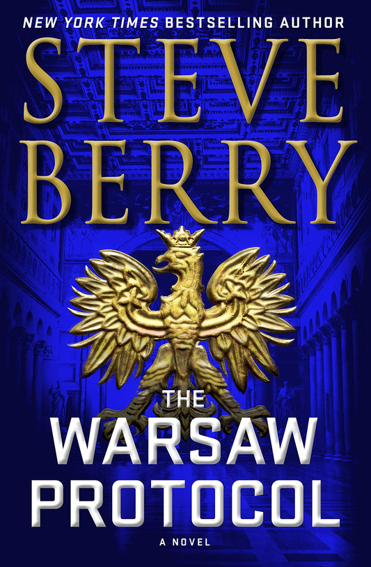 The Warsaw Protocol: A Novel Cotton Malone, 15 Berry, Steve