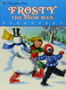 Frosty the Snowman A Big Golden Book [Hardcover] Annie North Bedford