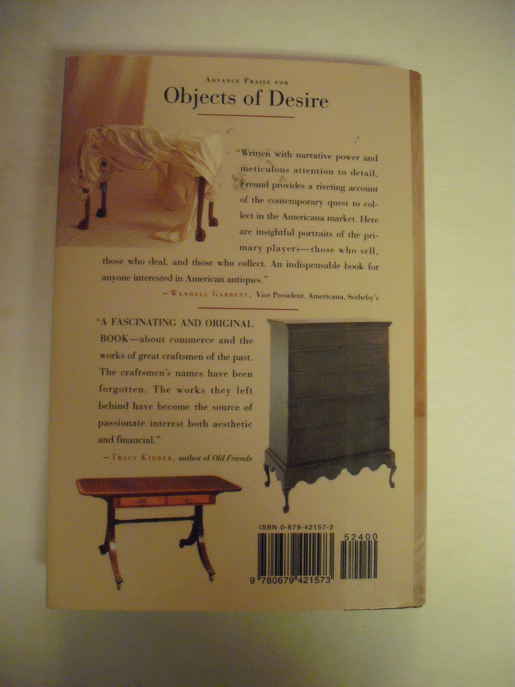 OBJECTS OF DESIRE: The Lives of Antiques and Those Who Pursue Them