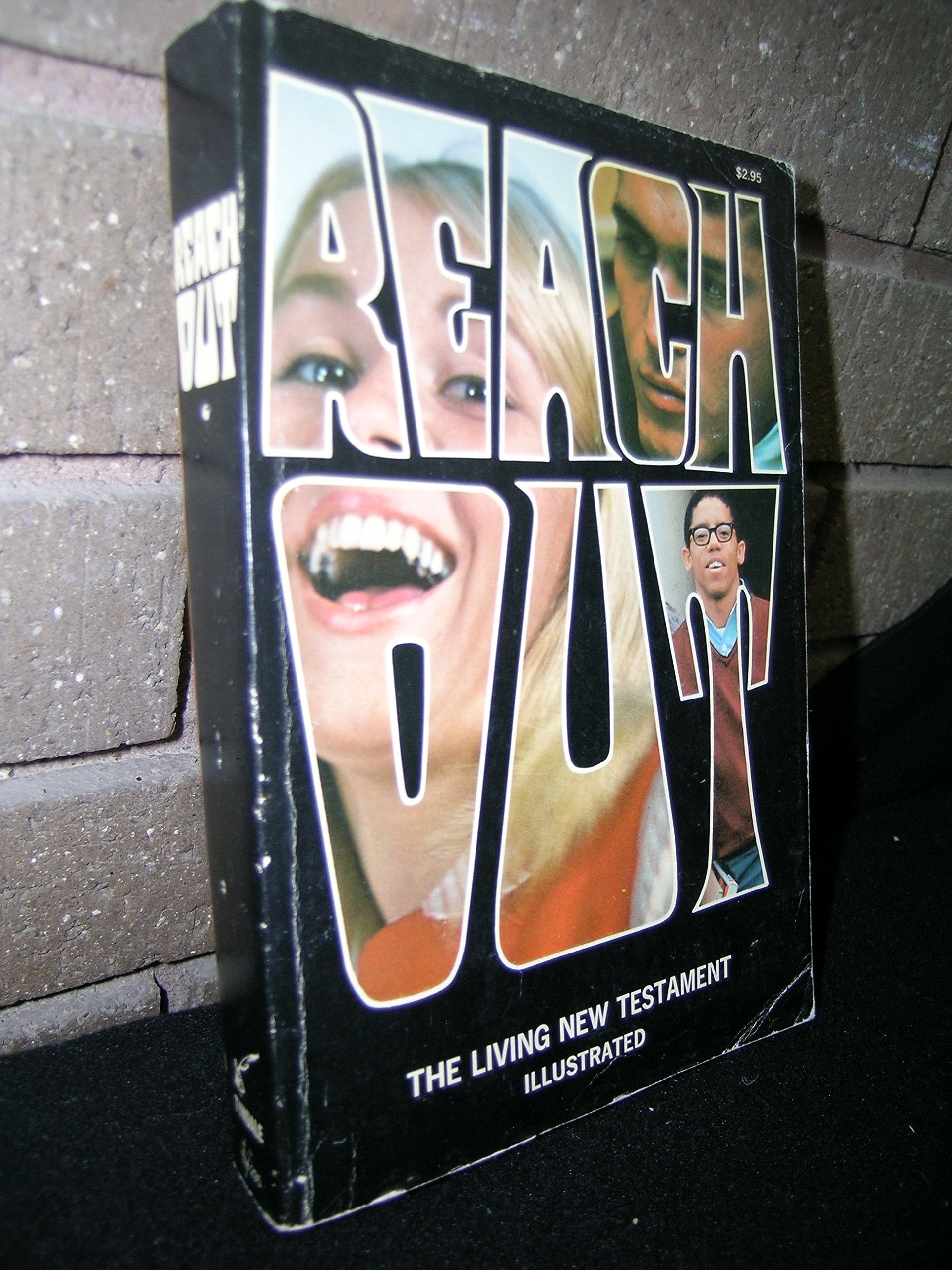 Reach Out: An Illustrated Edition of The Living New Testament