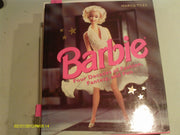 Barbie: Four Decades of Fashion, Fantasy, and Fun