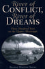 River of Conflict, River of Dreams: Three Hundred Years on the Upper Mississippi [Paperback] Young, Biloine Whiting