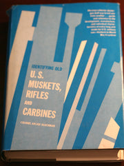 Identifying old U.S. muskets, rifles & carbines
