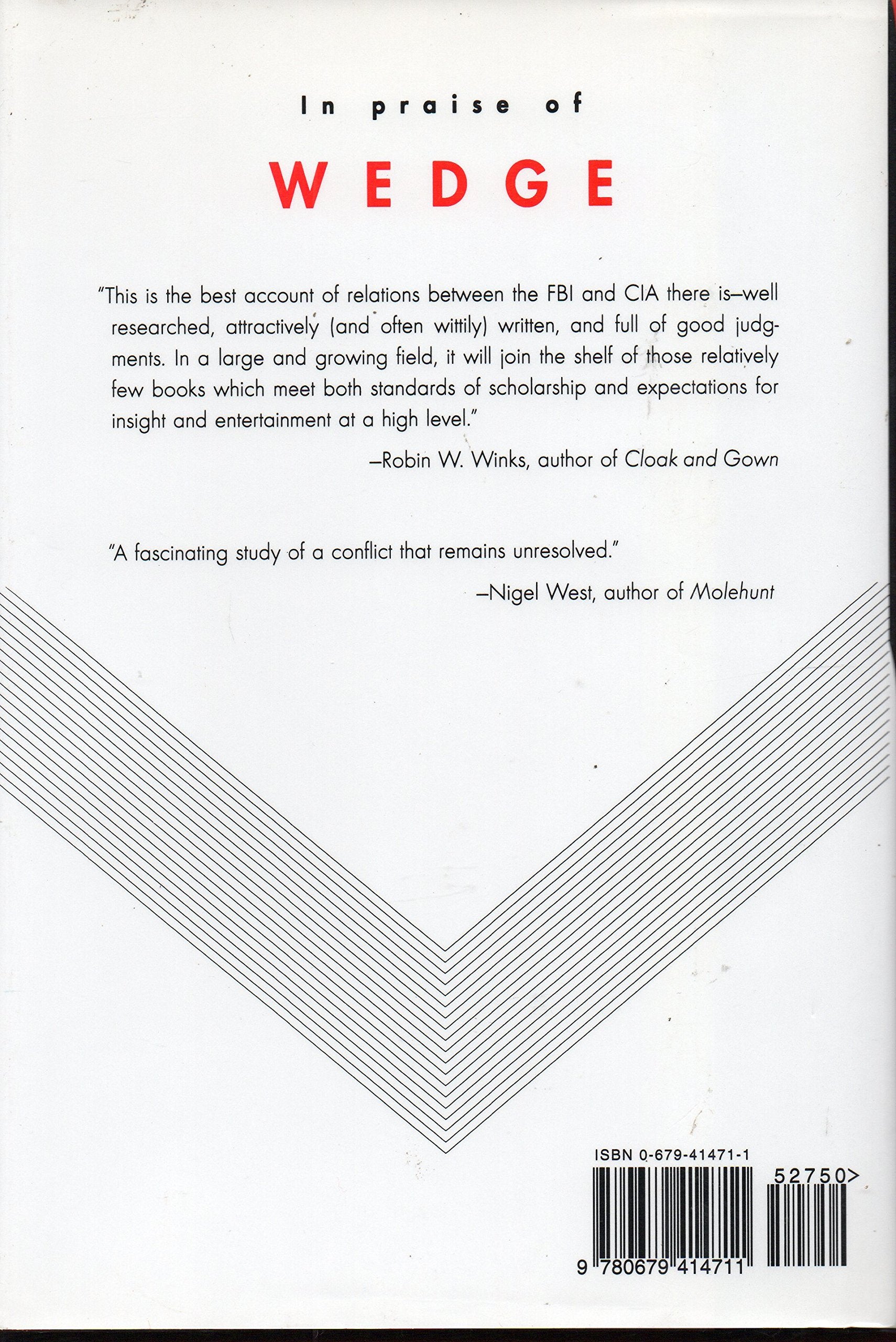 Wedge: The Secret War Between the FBI and CIA