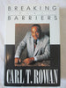 Breaking Barriers: A Memoir Rowan, Carl T