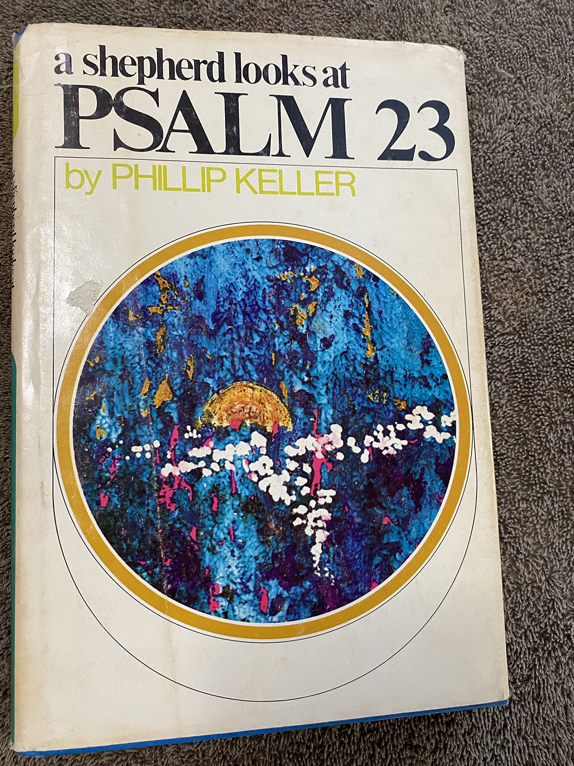 A Shepherd Looks at Psalm 23