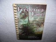 Frederica Fare(favorite Recipes and Historical Sketches from St. Simons and the Golden Isles of Georgia)