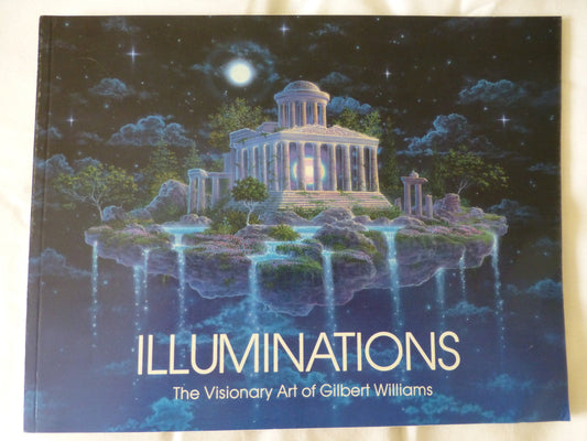 Illuminations: The Visionary Art of Gilbert Williams [Paperback] Williams, Gilbert