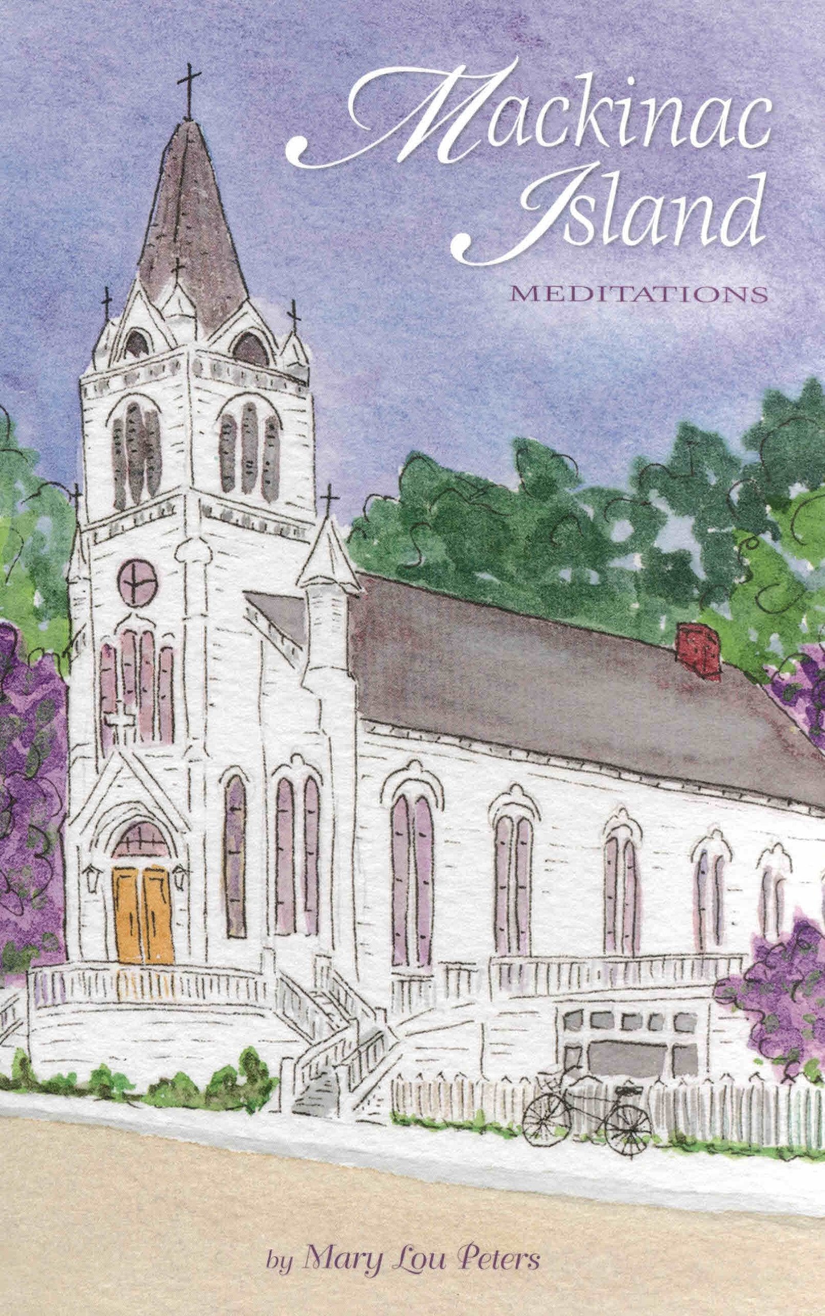 Mackinac Island Meditations