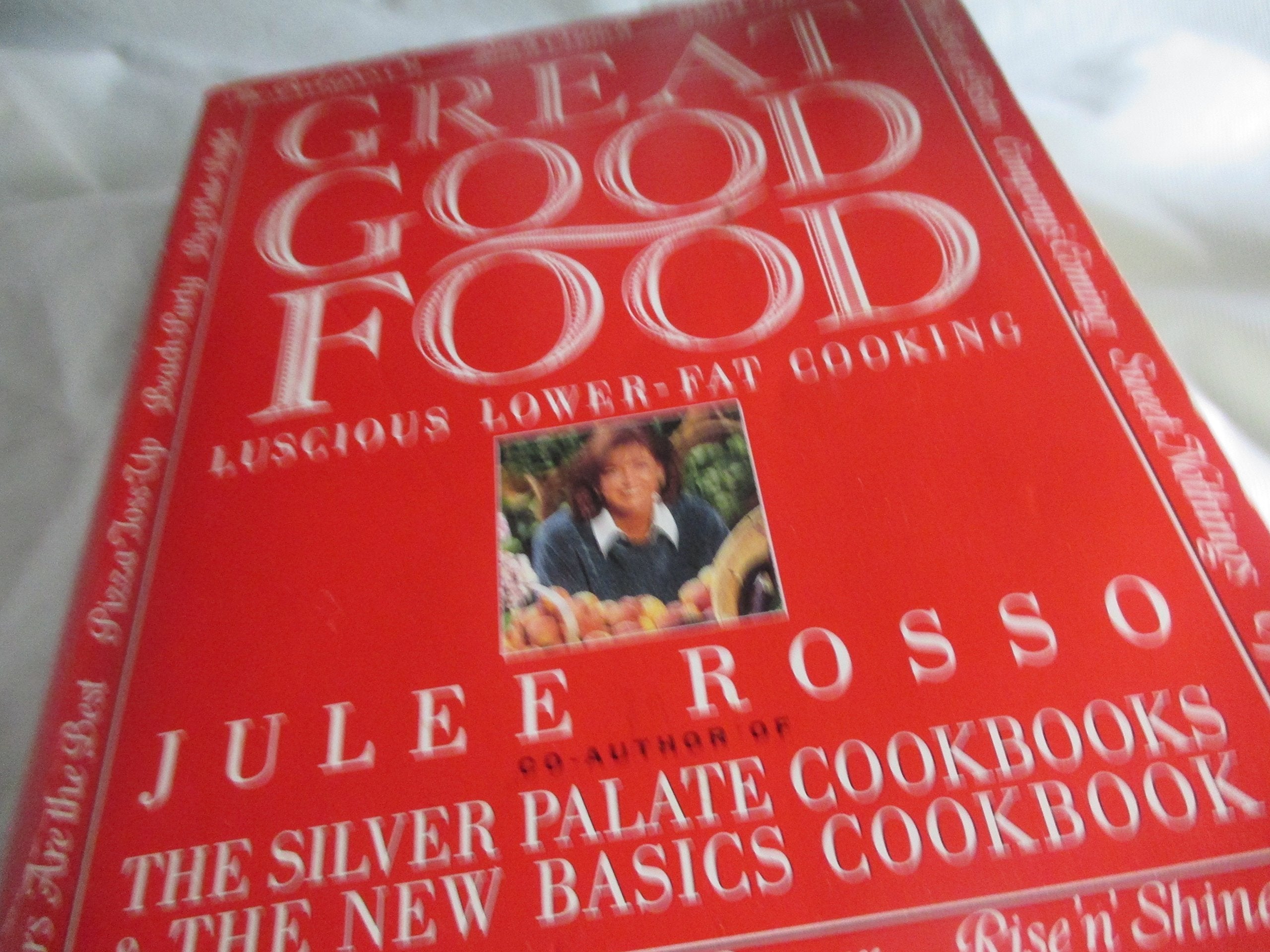 Great Good Food: Luscious Lower-Fat Cooking