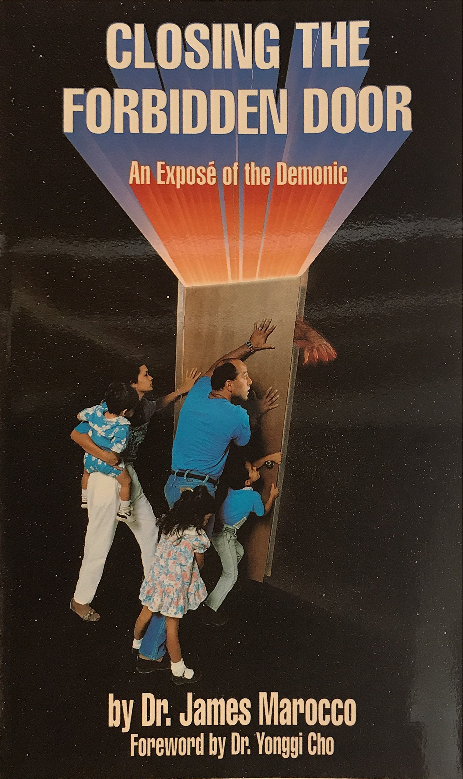 Closing the Forbidden Door: An Exposé of the Demonic