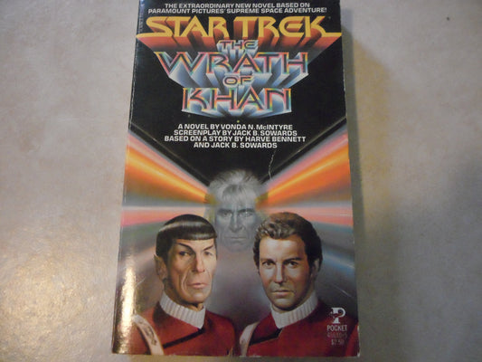 The Wrath of Khan Star Trek Vonda N McIntyre Adapter; Jack B Sowards and Harve Bennett
