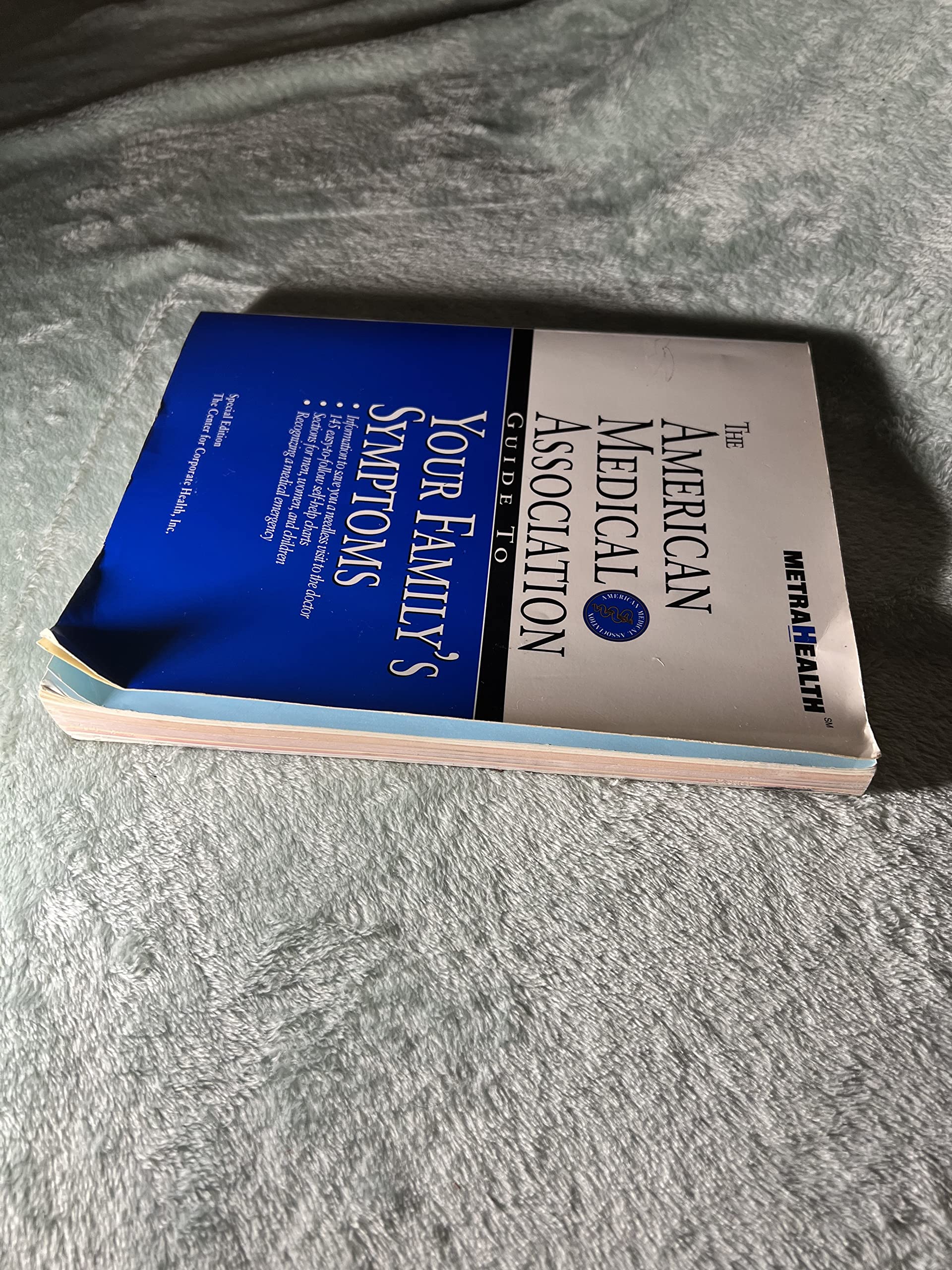 American Medical Association Guide to Your Family's Symptoms