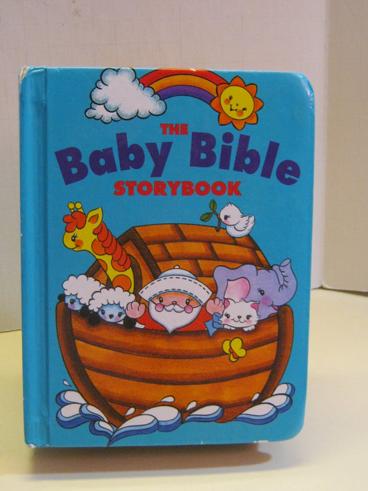 The Baby Bible Storybook [Board book] Currie, Robin and Adams, Cindy