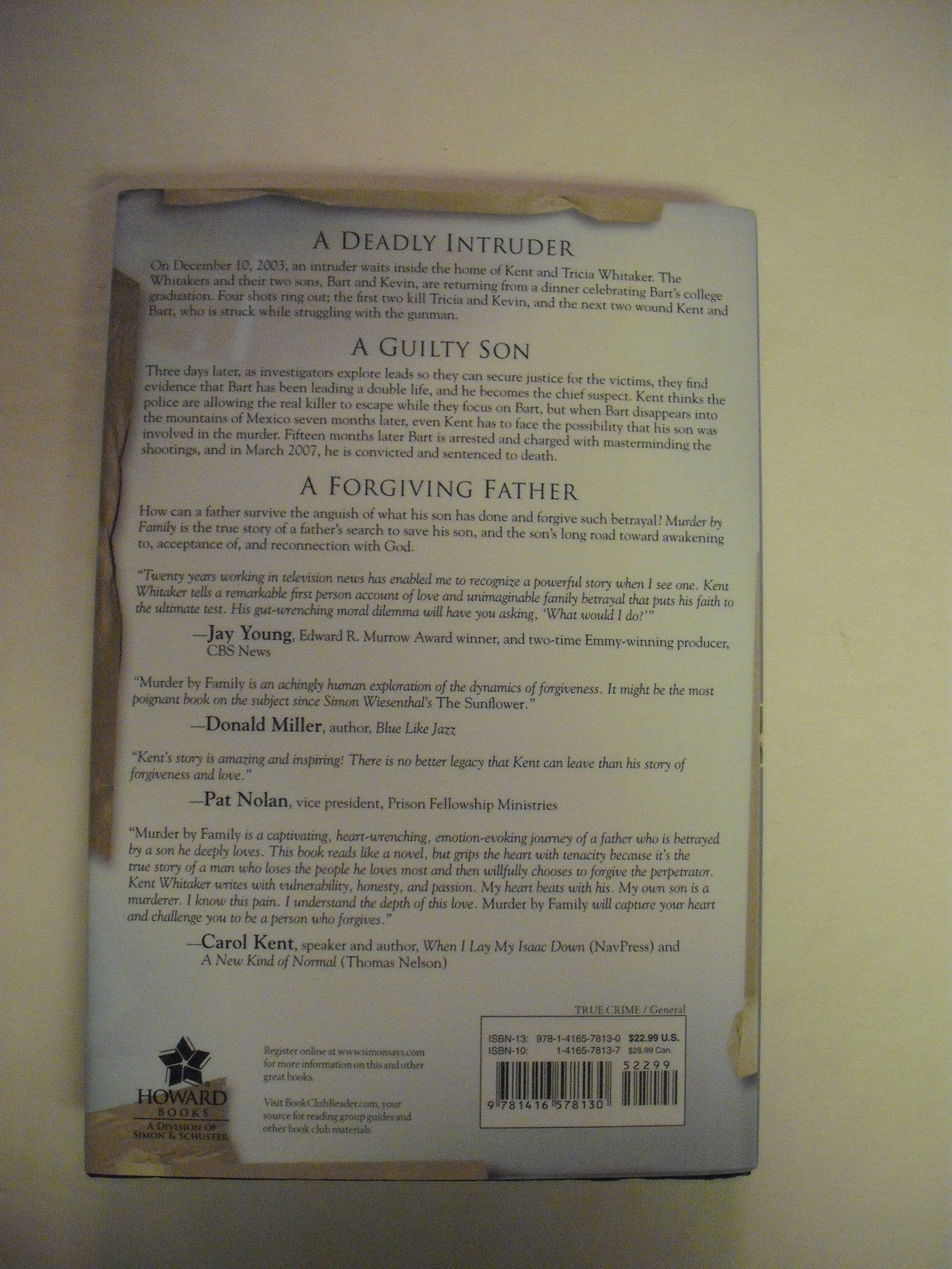 Murder by Family: The Incredible True Story of a Son's Treachery and a Father's Forgiveness