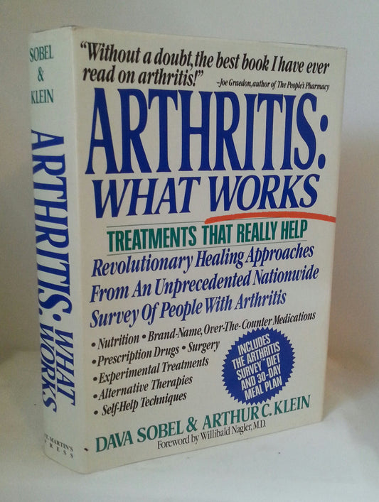 Arthritis: What Works An Arthritis Survey Publication Sobel, Dava and Klein, Arthur C