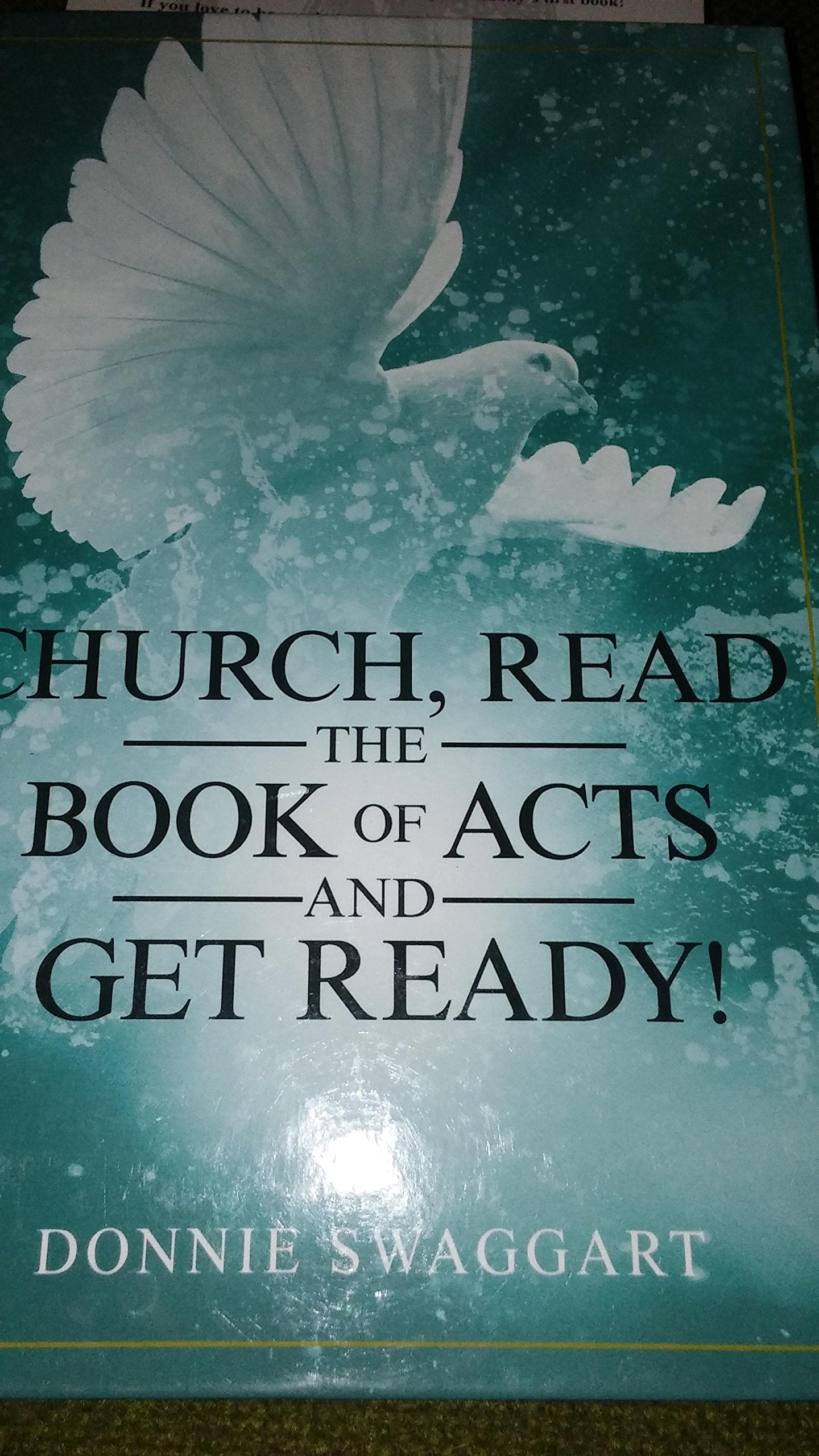 Church, Read the book of Acts and get Ready!