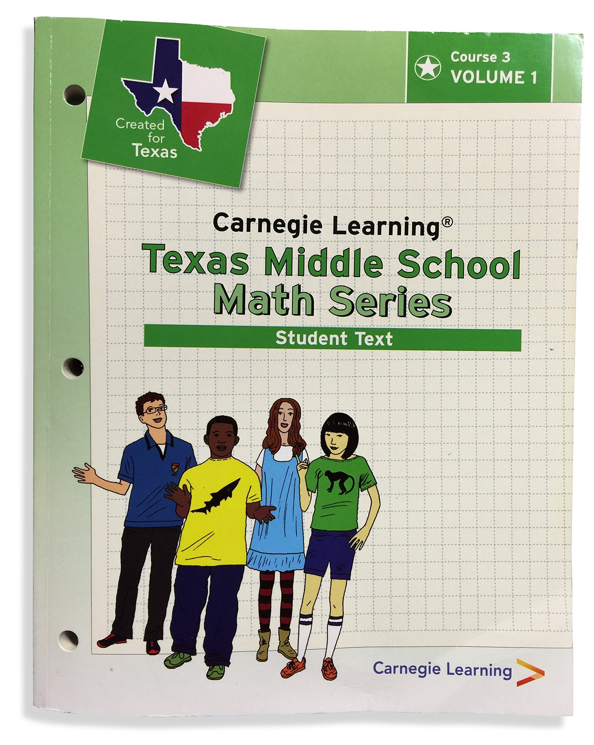 Carnegie Learning Texas Middle School Math Series, Student Text, Vol. 1 & 2