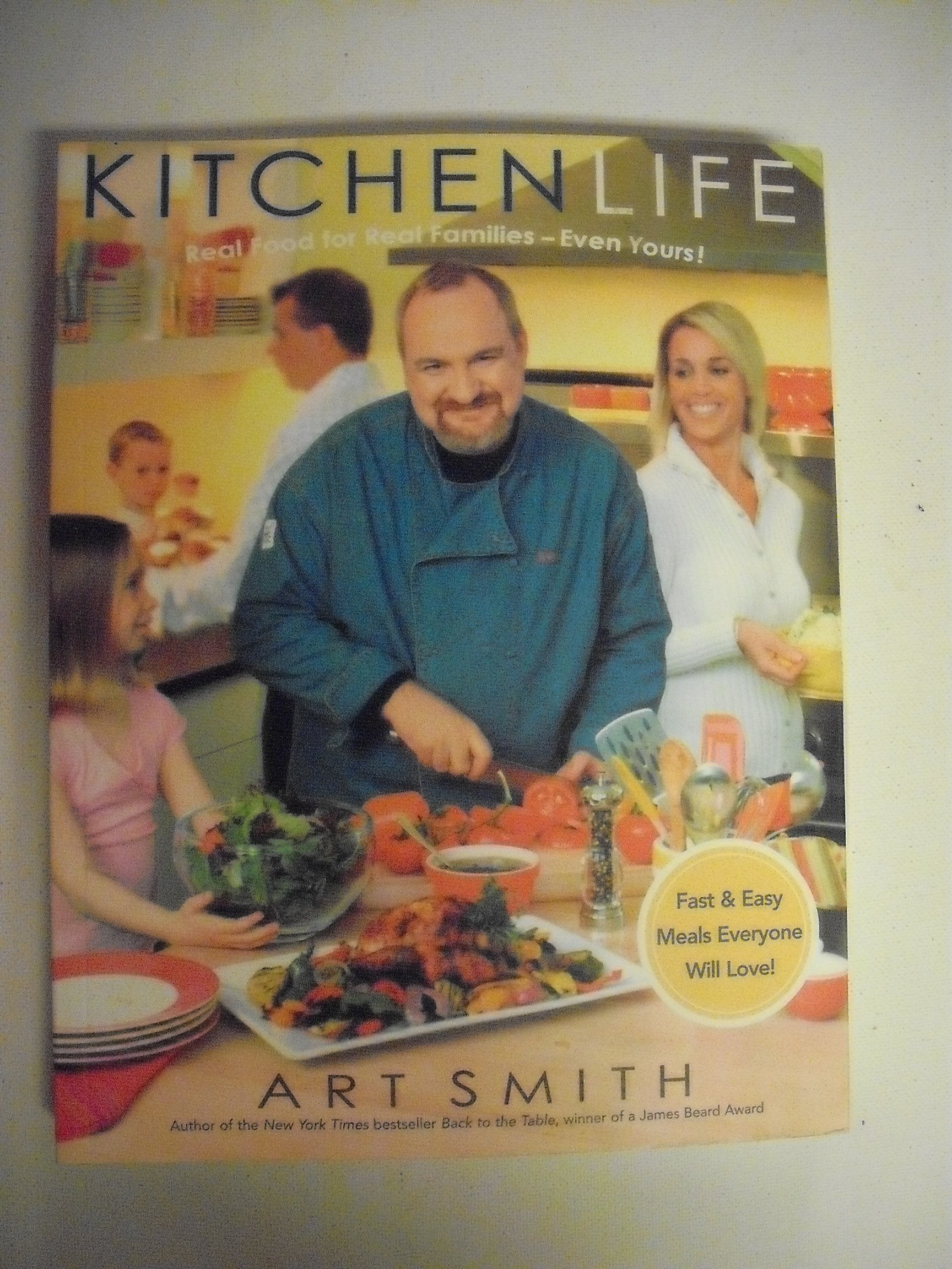 Kitchen Life: Real Food For Real Families -- Even Yours!