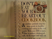 Don't Eat Your Heart Out Cookbook
