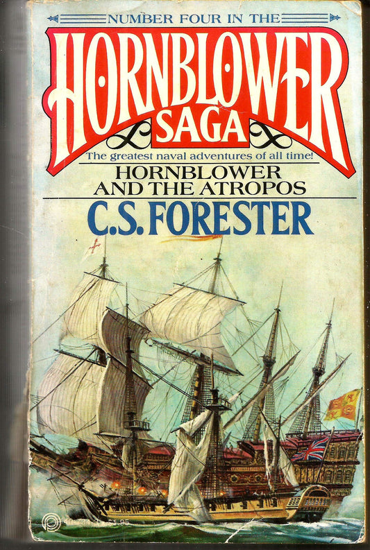 Hornblower and the Atropos The Hornblower Saga, 4 4 [Mass Market Paperback] C S Forester