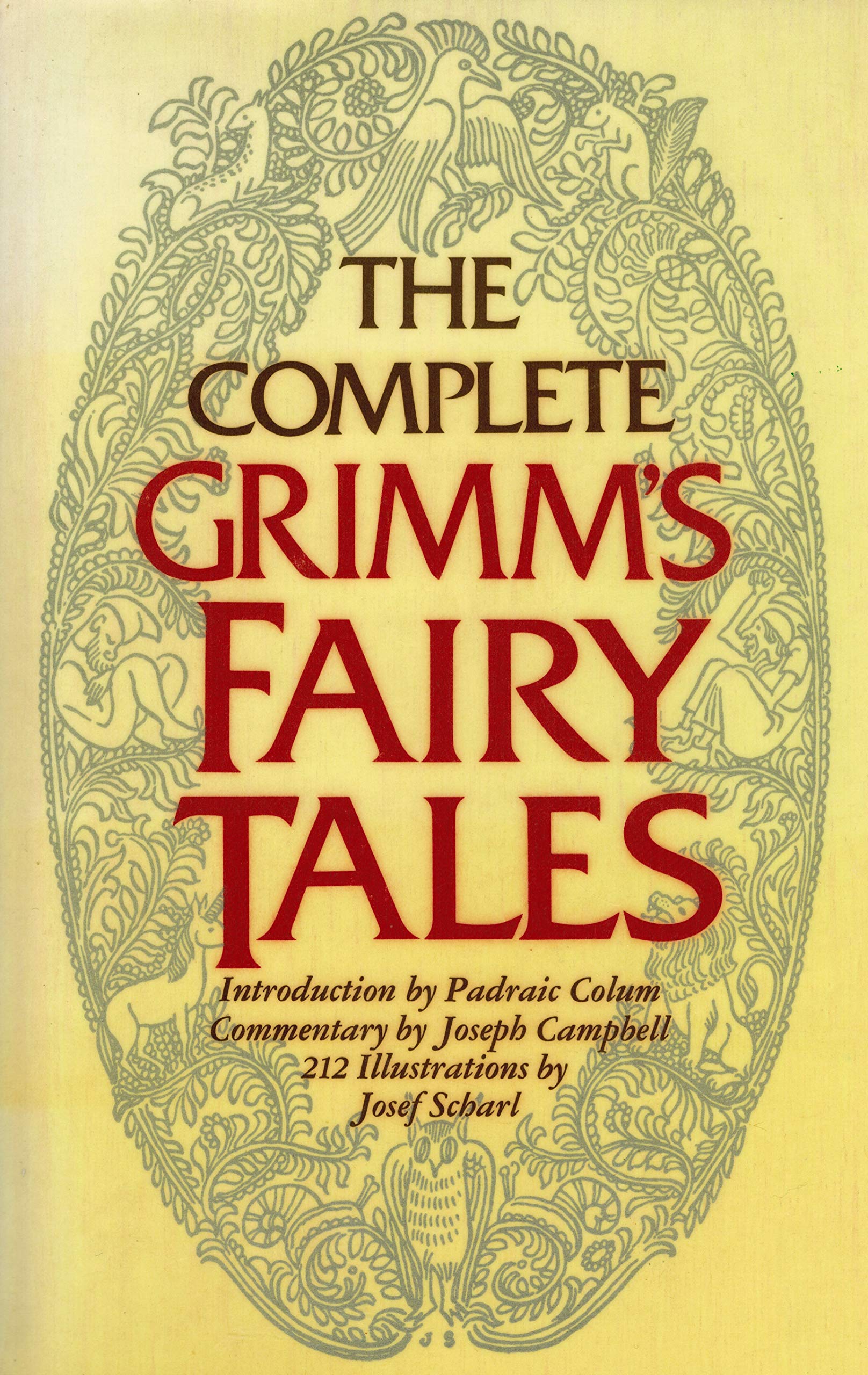 The Complete Grimm's Fairy Tales (Pantheon Fairy Tale and Folklore Library)