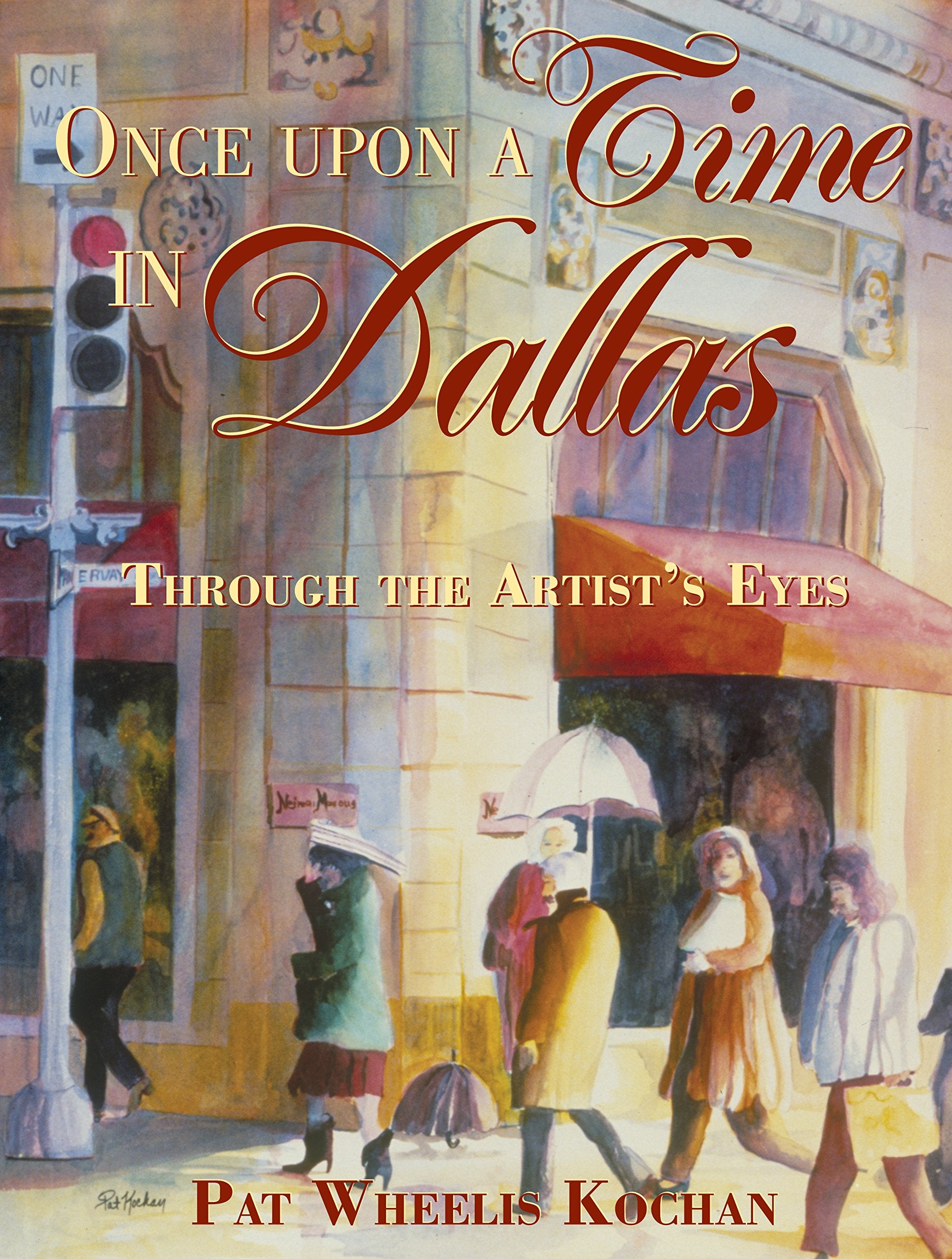 Once upon a Time in Dallas: Through the Artist's Eyes