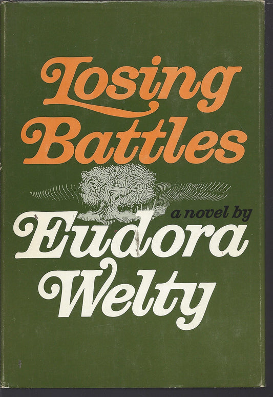 Losing Battle : A Novel [Hardcover] Welty, Eudora