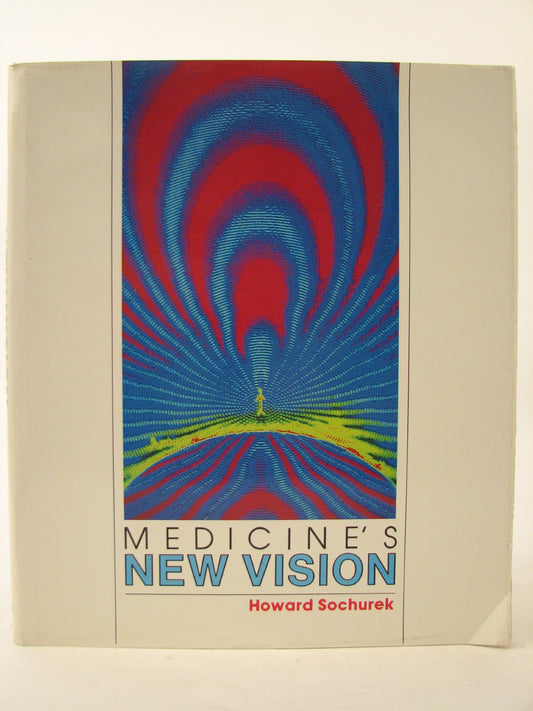 Medicines New Vision [Hardcover] Sochurek, Howard