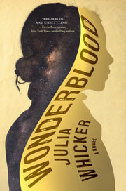 Wonderblood: A Novel
