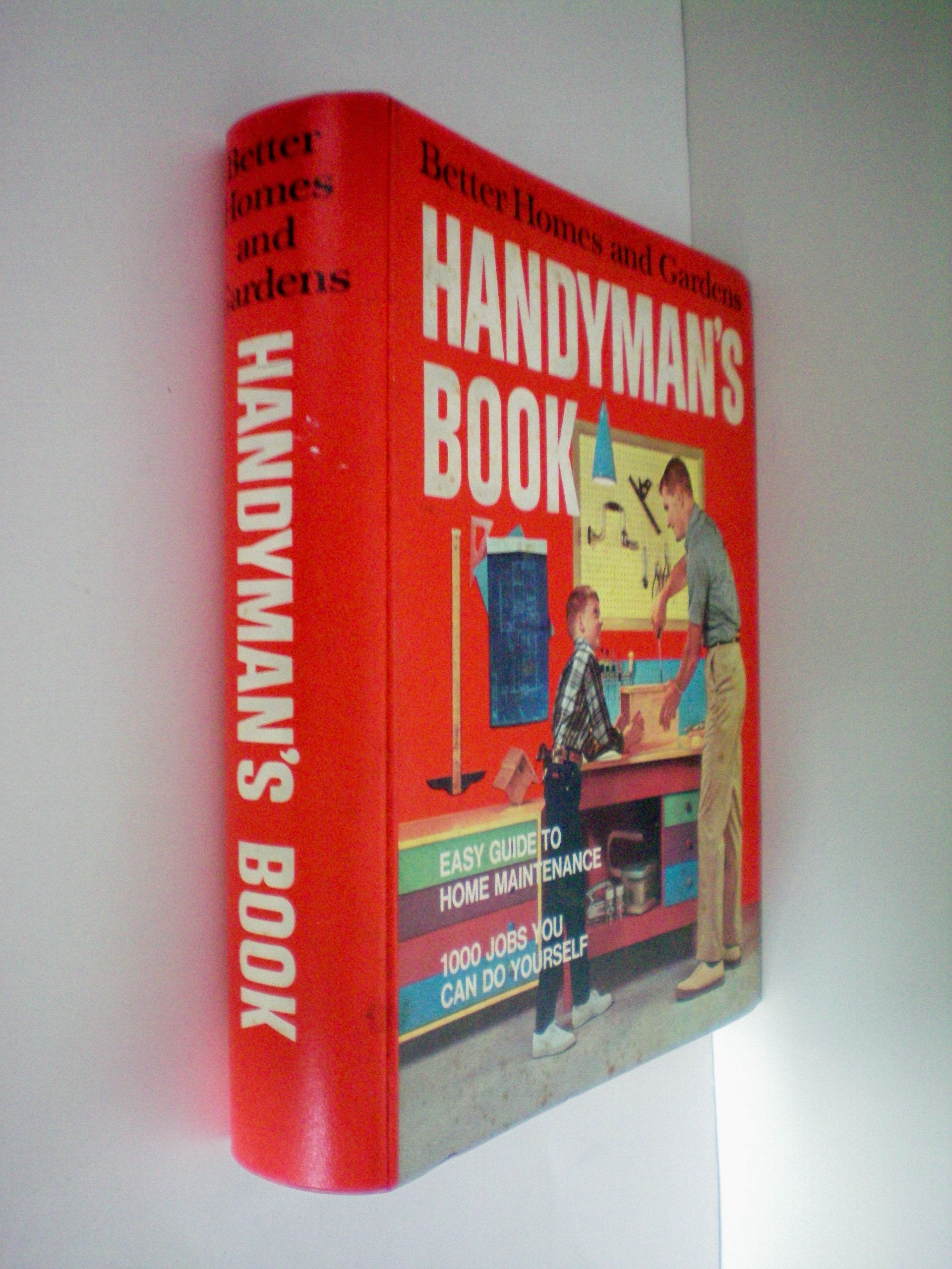 Better homes and Gardens Handyman's Book