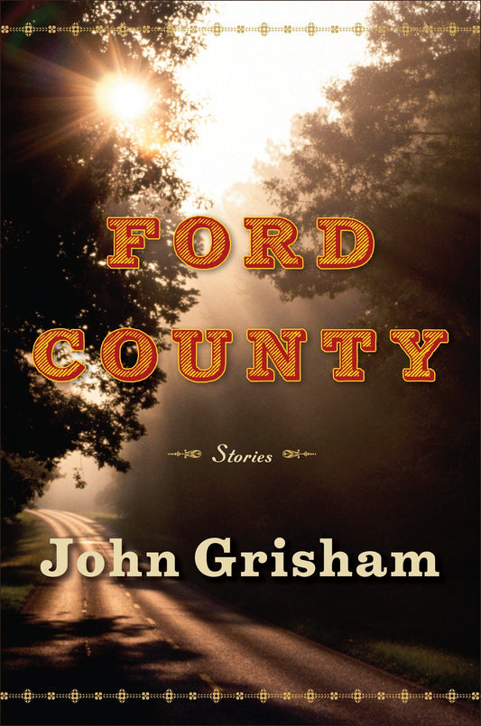 Ford County: Stories [Hardcover] Grisham, John