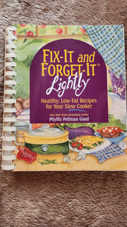 Fix-It & Forget-It Lightly: Healthy Low-Fat Recipes for Your Slow Cooker