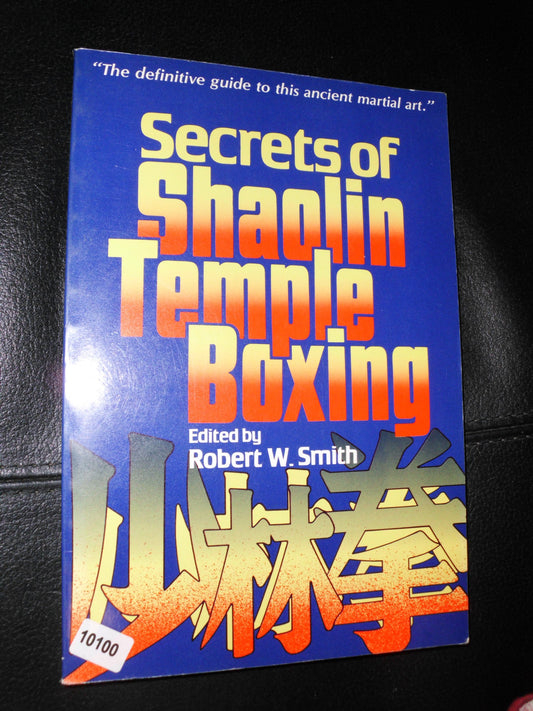 Secrets of Shaolin Temple Boxing [Paperback] Robert W Smith