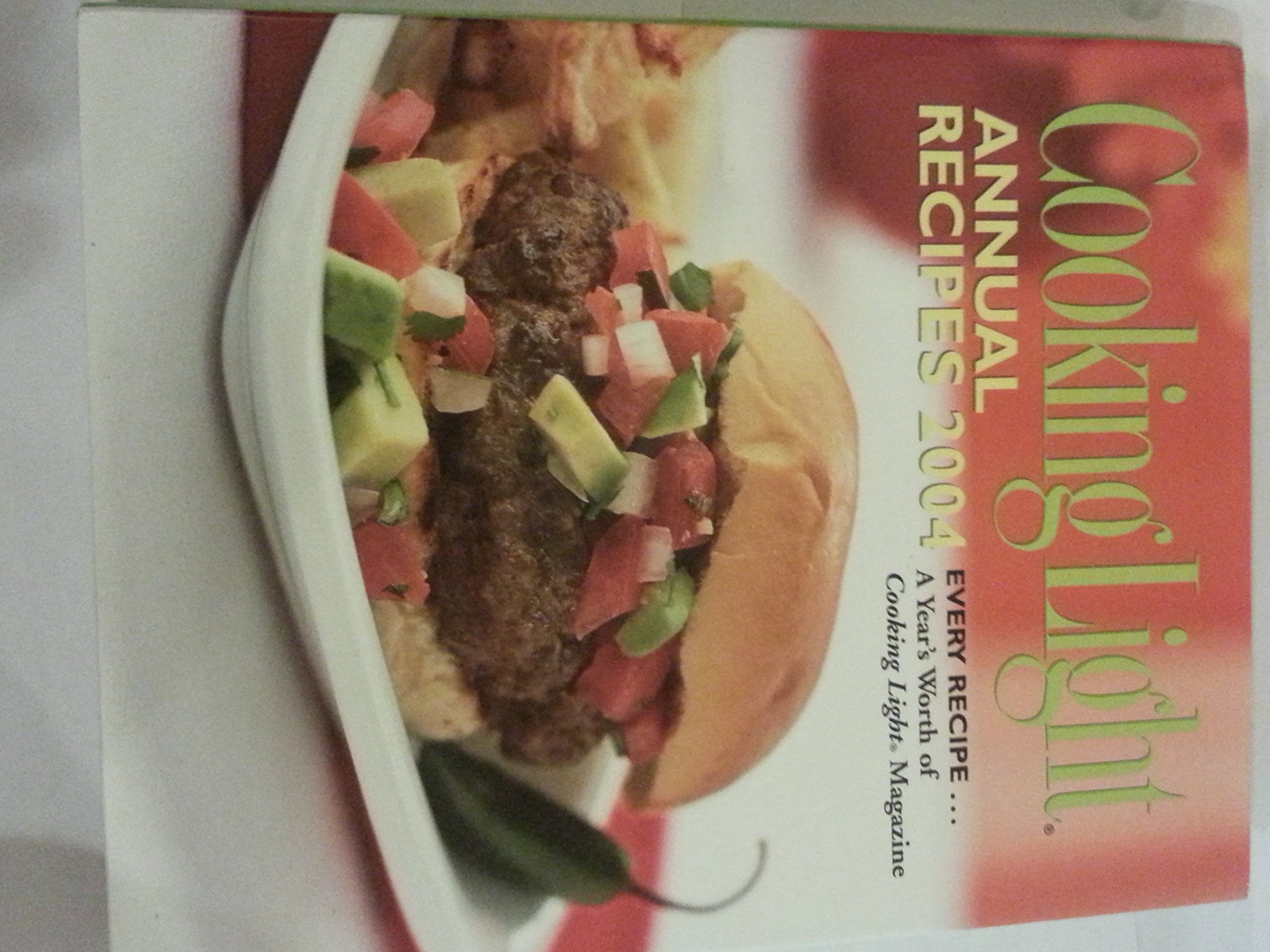 Cooking Light Annual Recipes 2004 (Cooking Light Cookbook)