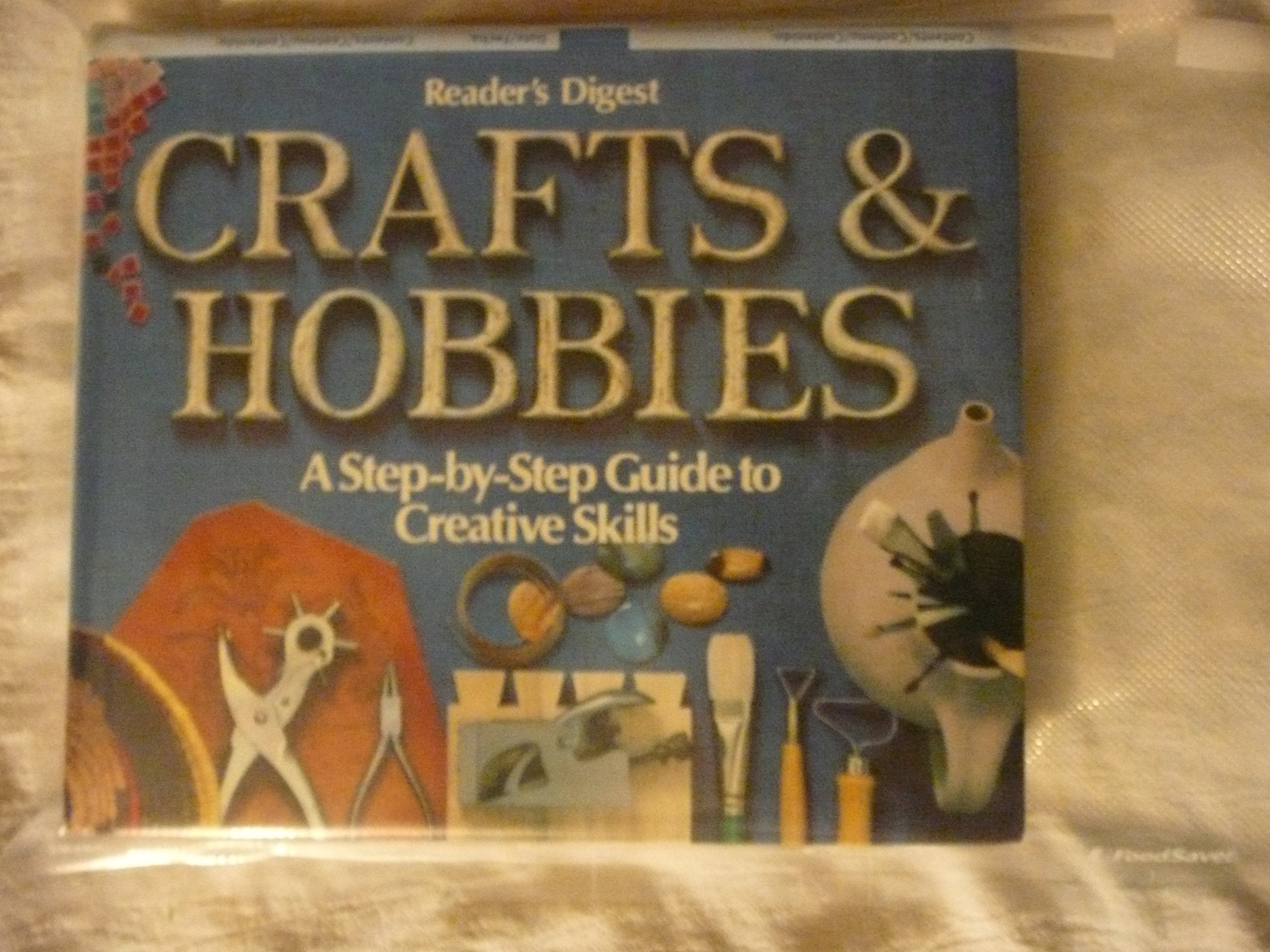 Crafts and Hobbies: A Step-by-Step Guide to Creative Skills