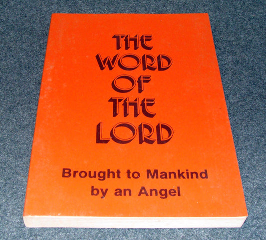 The Word of the Lord Brought to Mankind By an Angel [Paperback] Church of Christ