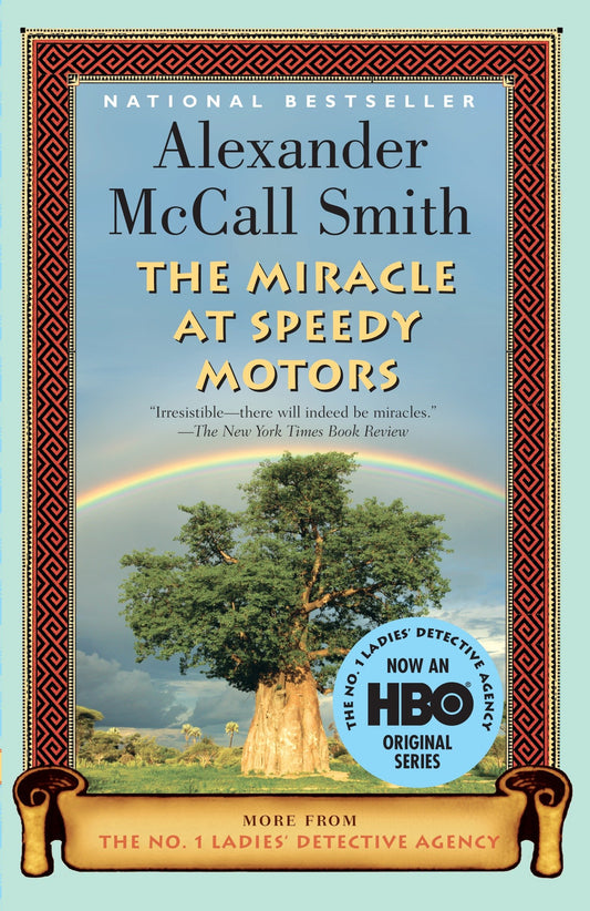 The Miracle at Speedy Motors No 1 Ladies Detective Agency Series [Paperback] McCall Smith, Alexander