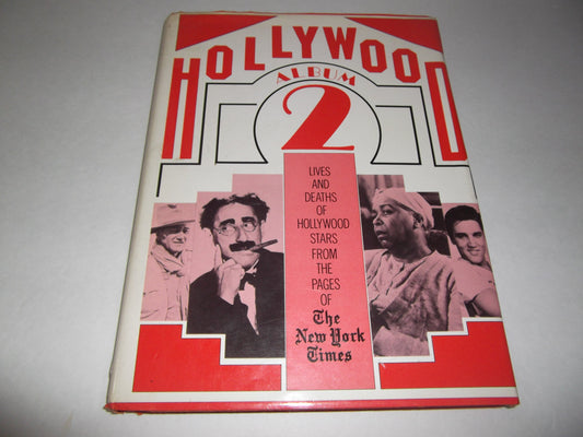 Hollywood Album 2: Lives and Deaths of Hollywood Stars from the Pages of the New York Times Keylin, Arleen and Fleischer, Suri