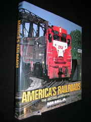 America's Railroads: The Second Generation