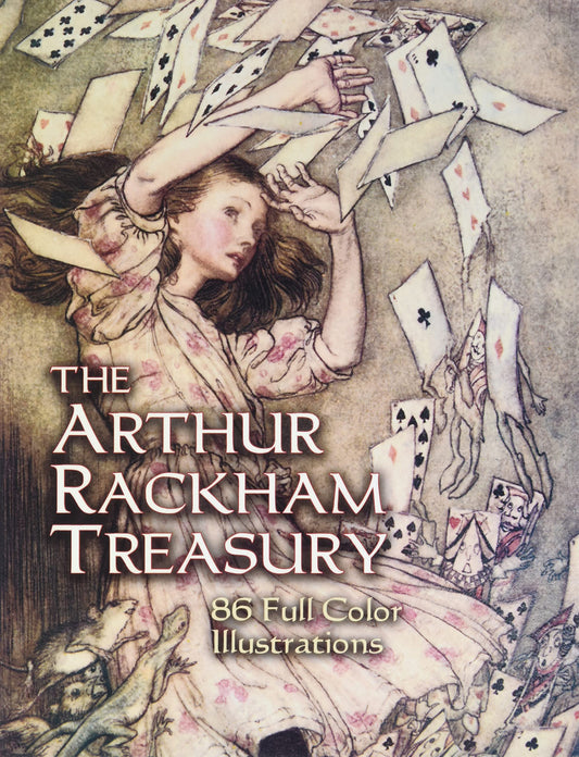 The Arthur Rackham Treasury: 86 FullColor Illustrations Dover Fine Art, History of Art [Paperback] Rackham, Arthur and Menges, Jeff A