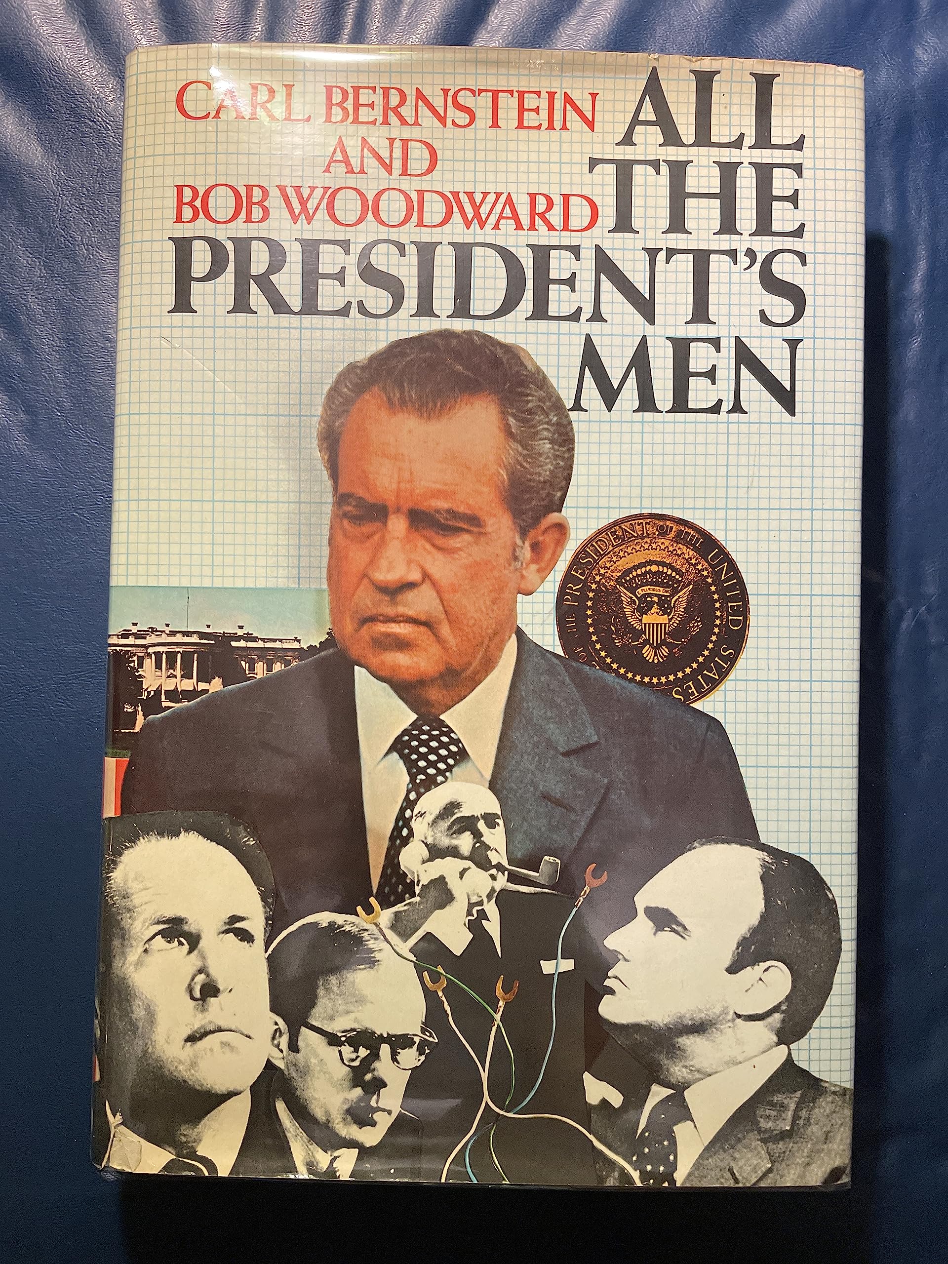 All the President's Men by Carl Bernstein, Bob Woodward (1974) Hardcover