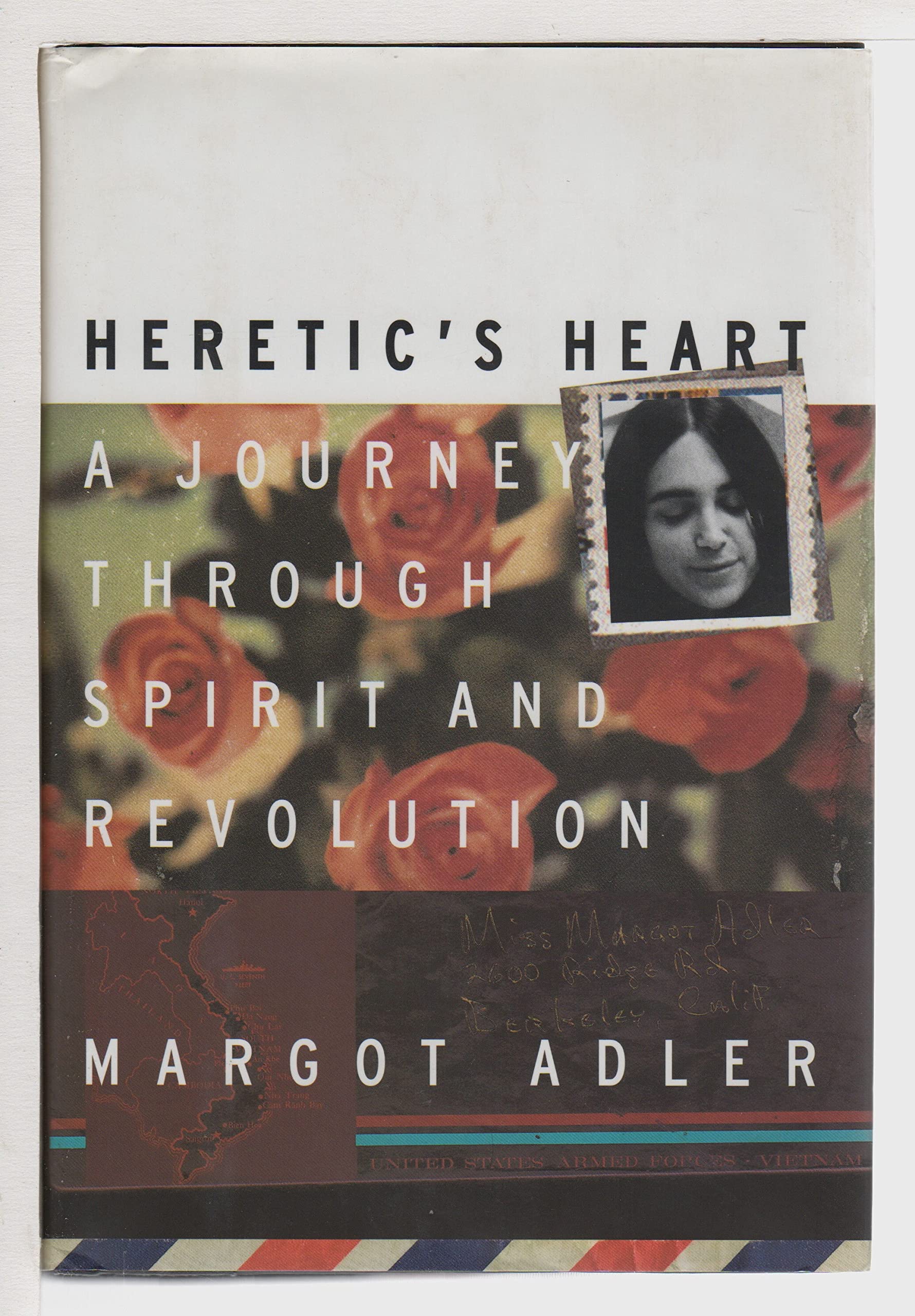 Heretic's Heart: A Journey Through Spirit & Revolution