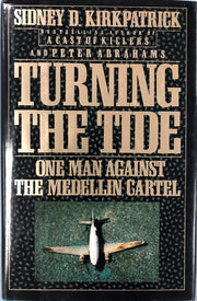Turning the Tide: One Man Against the Medellin Cartel