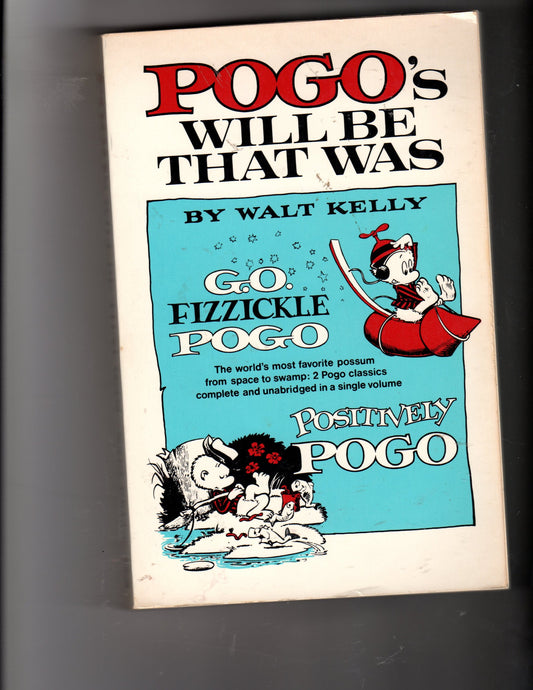 Pogos Will Be That Was Fireside Book Kelly, Walt