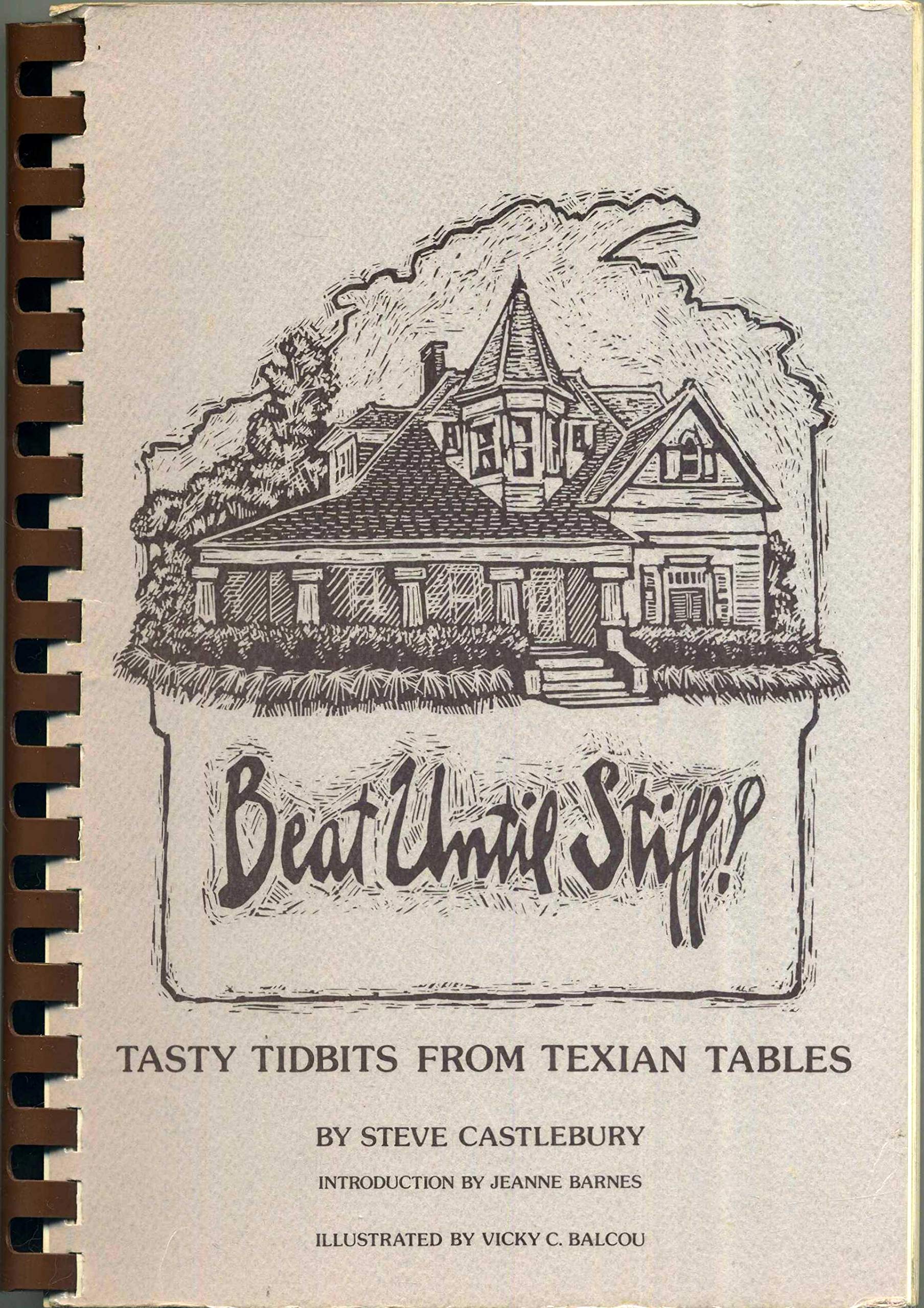 Beat until Stiff! Tasty Tidbits from Texian Tables